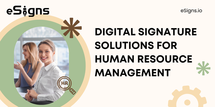 Digital Signature Solutions for Human Resource Management