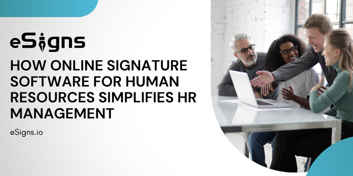 How Online signature software for human resources simplifies