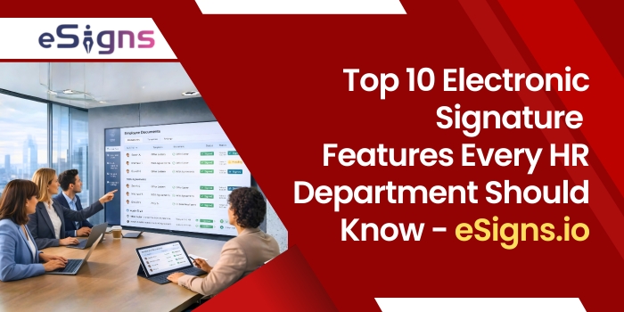 Electronic signature features