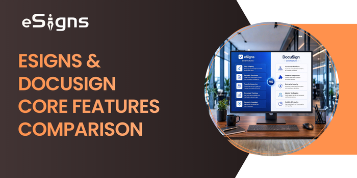 eSigns Core Features