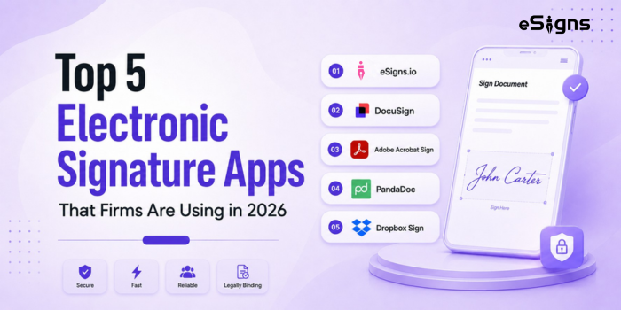 Top 5 Electronic Signature Apps