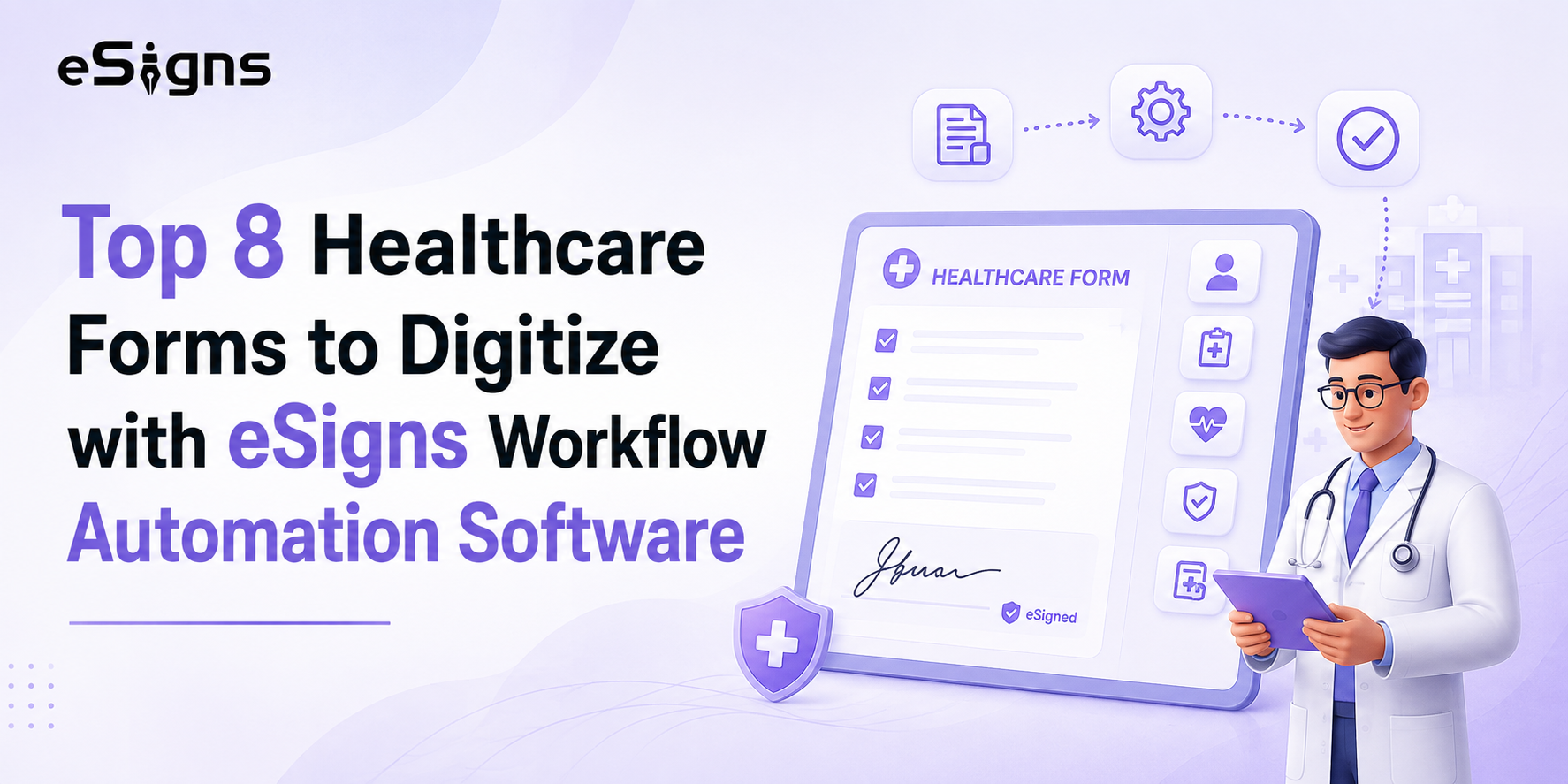 Healthcare Forms - eSigns Workflow Automation Software